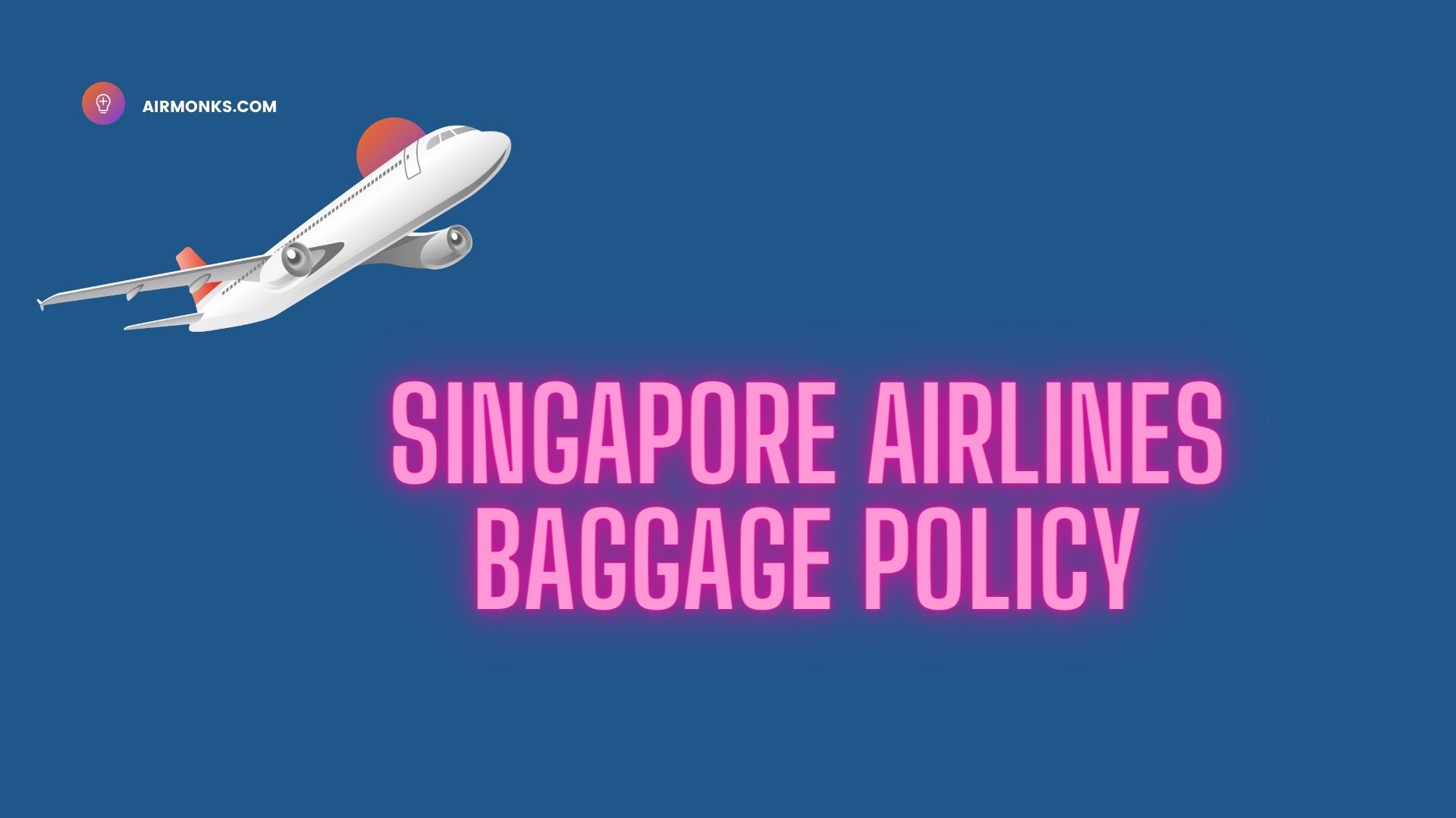 Singapore Airlines Baggage Policy63fef53634111.jpg